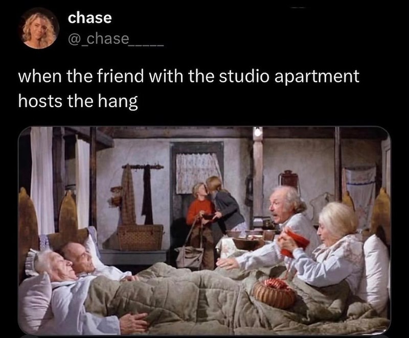 chase @_chase when the friend with the studio apartment hosts the hang