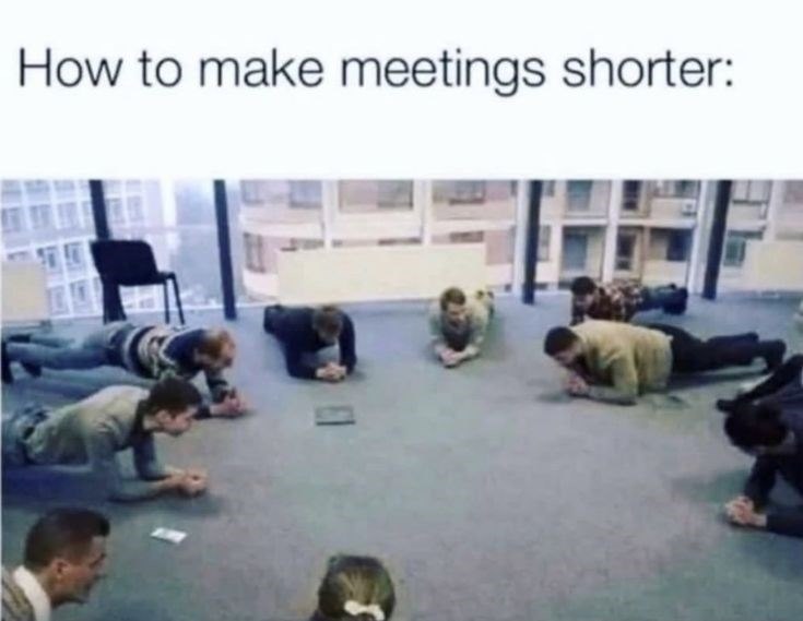 How to make meetings shorter: