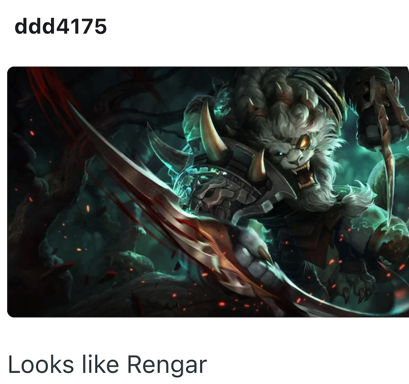ddd4175 Looks like Rengar