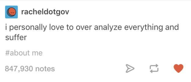 racheldotgov i personally love to over analyze everything and suffer #about me 847,930 notes