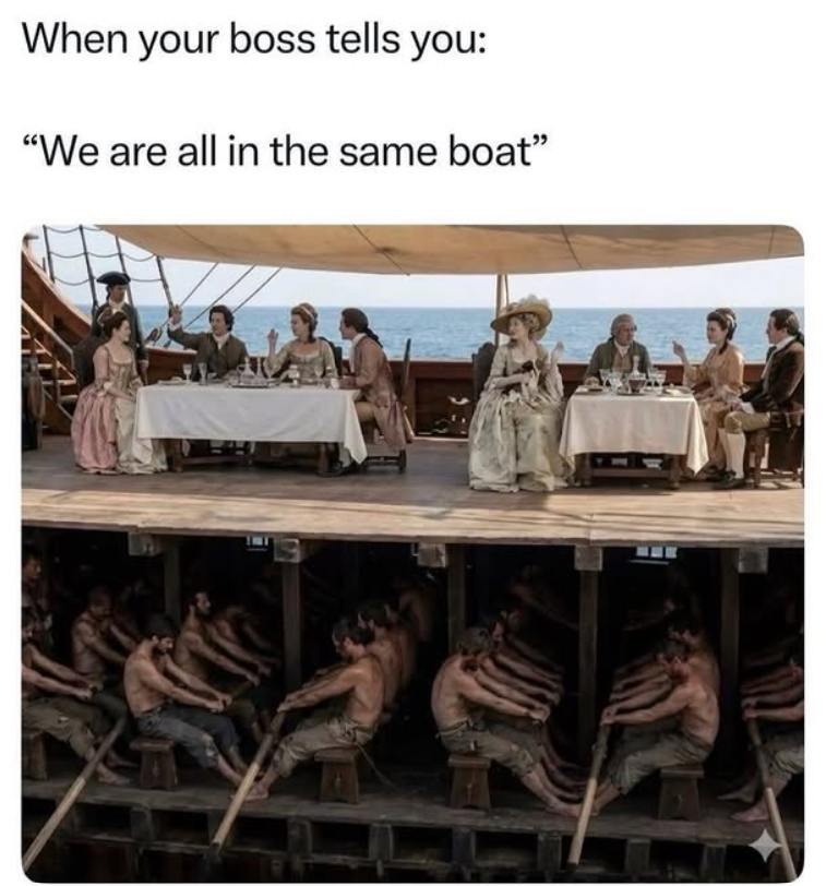 When your boss tells you: "We are all in the same boat"