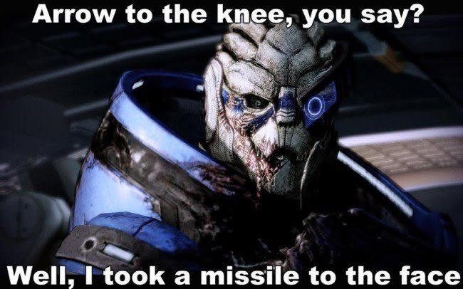 Arrow to the knee, you say? Well, I took a missile to the face