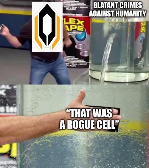 imgflip.com 0 LEX APE BLATANT CRIMES AGAINST HUMANITY "THAT WAS A ROGUE CELL"