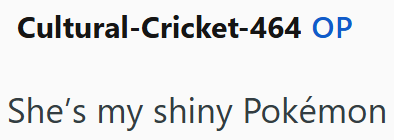 Cultural-Cricket-464 OP She's my shiny Pokémon
