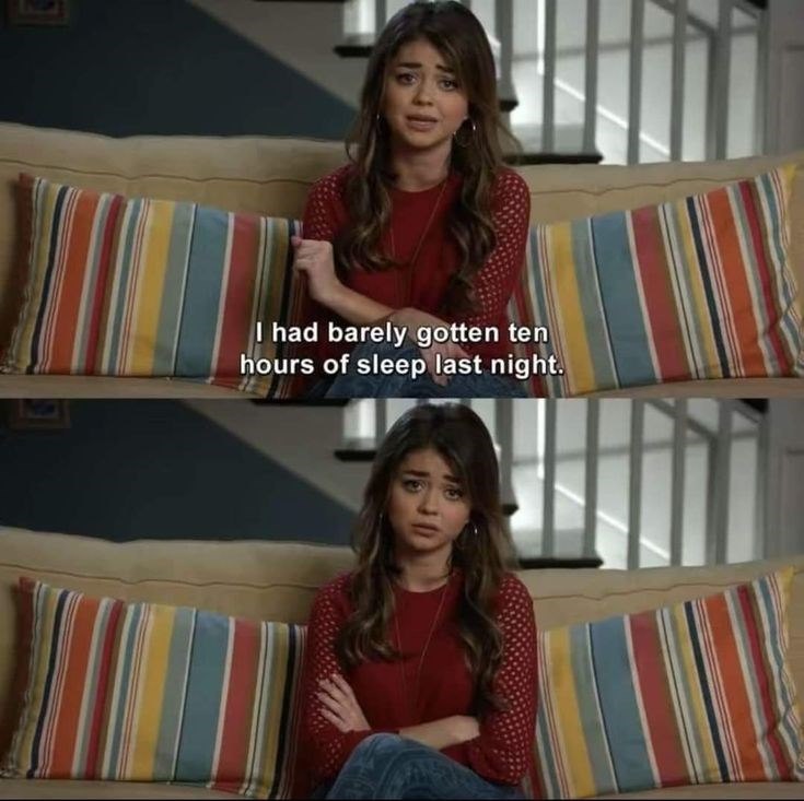 I had barely gotten ten hours of sleep last night.