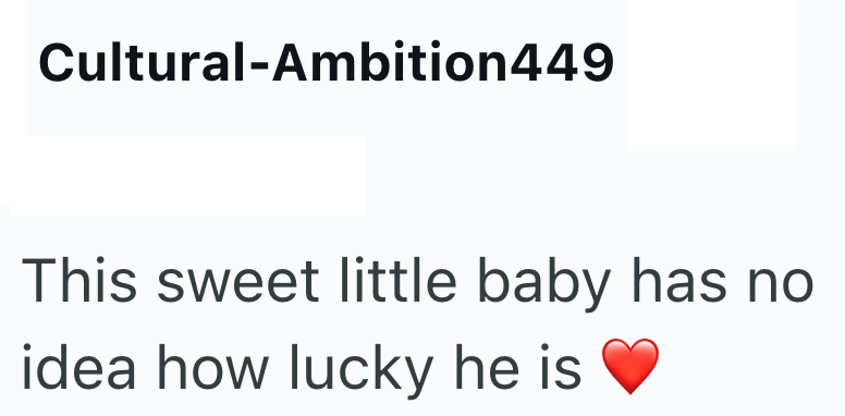 Cultural-Ambition449 This sweet little baby has no idea how lucky he is