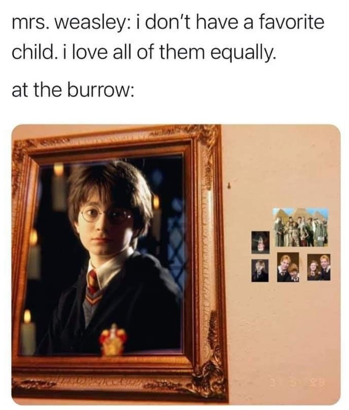 mrs. weasley: i don't have a favorite child. i love all of them equally. at the burrow: Do 28