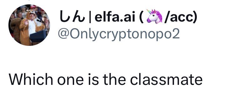 Uh elfa.ai (^)/acc) @Onlycryptonopo2 Which one is the classmate