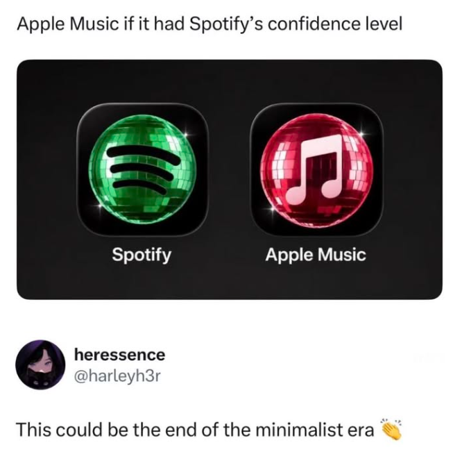 Apple Music if it had Spotify's confidence level 5 Spotify Apple Music heressence @harleyh3r This could be the end of the minimalist era