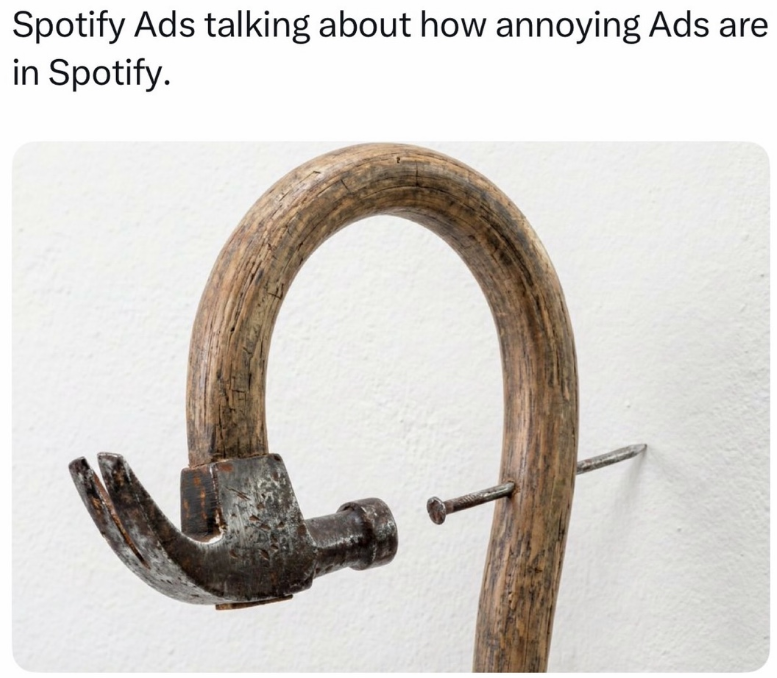 Spotify Ads talking about how annoying Ads are in Spotify.