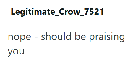 Legitimate_Crow_7521 nope - should be praising you