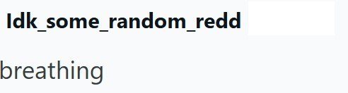 Idk_some_random_redd breathing