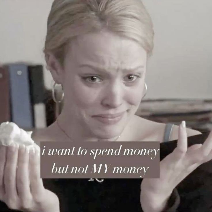 i want to spend money but not MY money