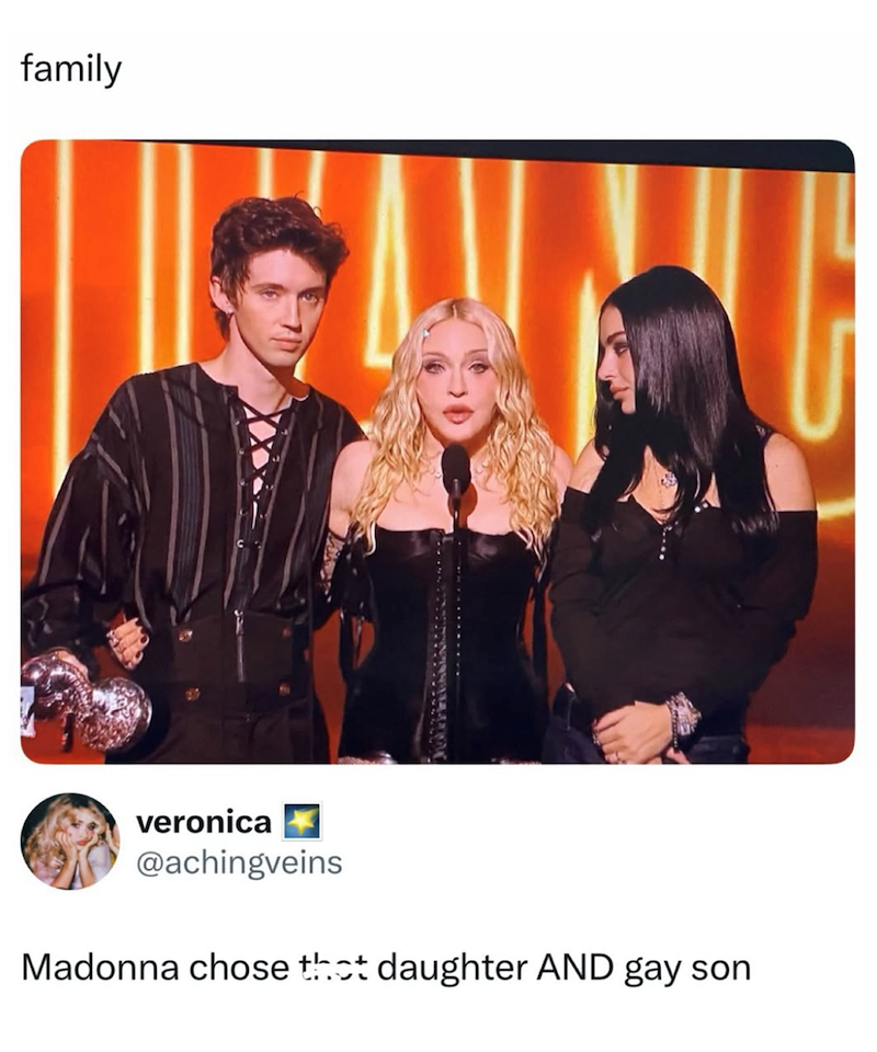 family veronica @achingveins Madonna chose that daughter AND gay son