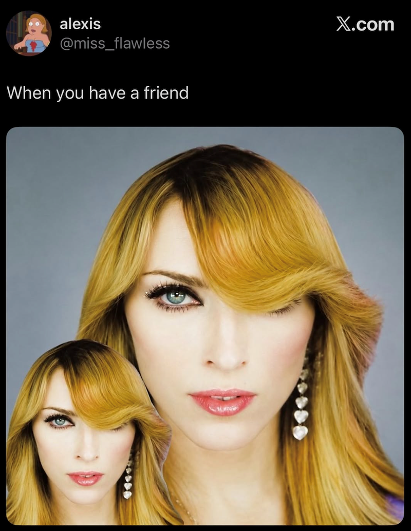 alexis @miss_flawless When you have a friend X.com