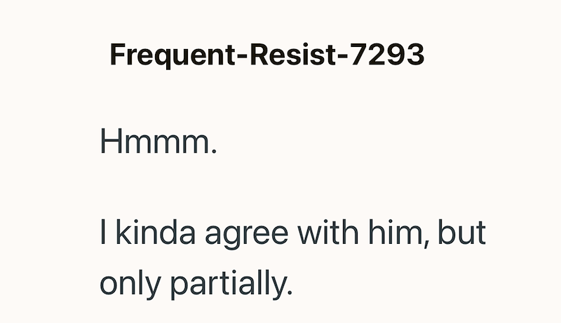 Frequent-Resist-7293 Hmmm. I kinda agree with him, but only partially.