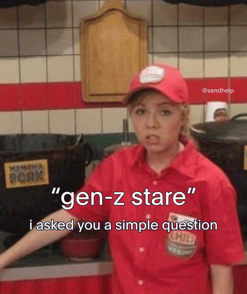 BORK @sendhelp "gen-z stare" i asked you a simple question CHIL