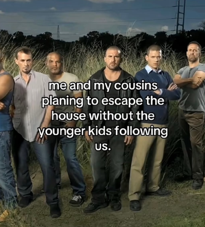 me and my cousins planing to escape the house without the younger kids following US.
