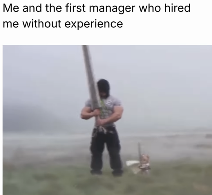 Me and the first manager who hired me without experience