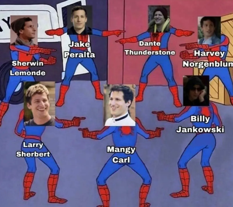 Sherwin Lemonde Jake Peralta Dante Thunderstone Harvey Norgenblun Billy Jankowski Larry Sherbert Mangy Carl