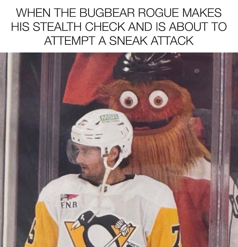 WHEN THE BUGBEAR ROGUE MAKES HIS STEALTH CHECK AND IS ABOUT TO ATTEMPT A SNEAK ATTACK ENB MA