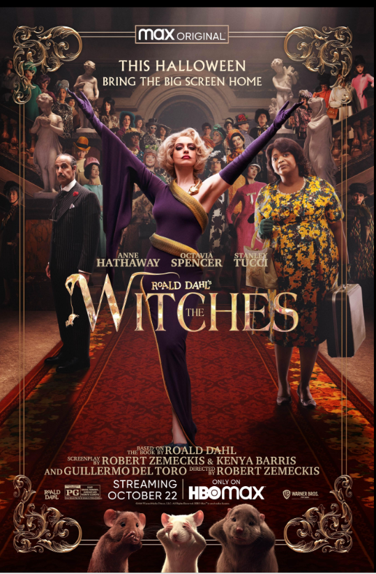 max ORIGINAL THIS HALLOWEEN BRING THE BIG SCREEN HOME ANNE OCTAVIA STANLEY HATHAWAY SPENCER TUCCI ROALD DAHL WITCHES THE BASED ROALD DAHL SCREENPL NPL ROBERT ZEMECKIS & KENYA BARRIS AND GUILLERMO DEL TORO DIRECTE ROBERT ZEMECKIS ROALD PG DAHL STREAMING ONLY ON OCTOBER 22 HBOMAX WARNER BROS.