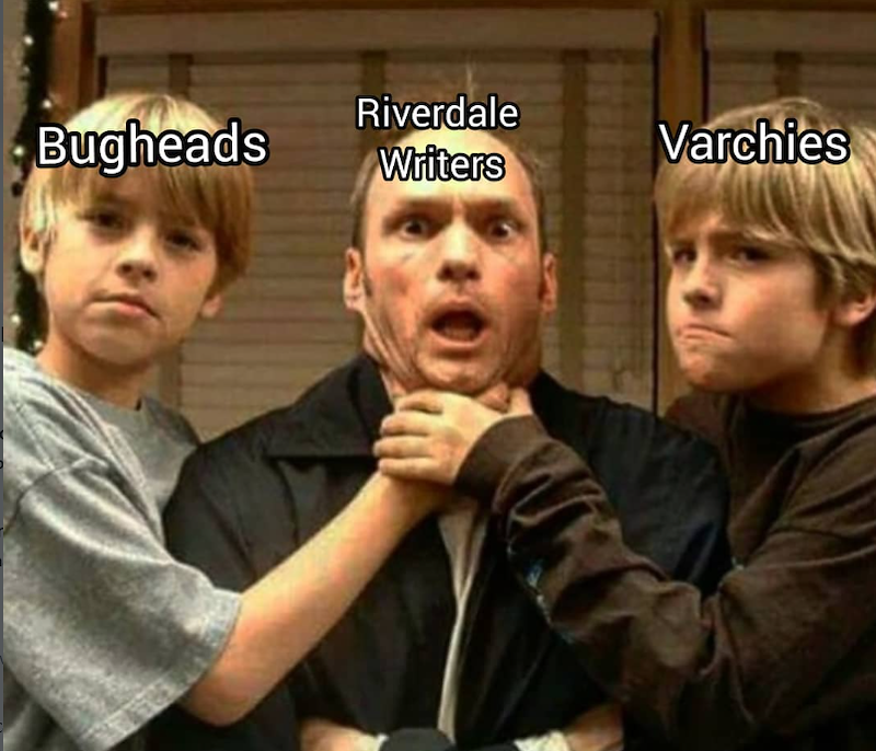 Bugheads Riverdale Writers Varchies
