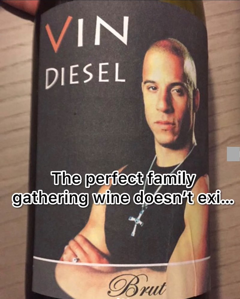 VIN DIESEL The perfect family gathering wine doesn't exi... Brut