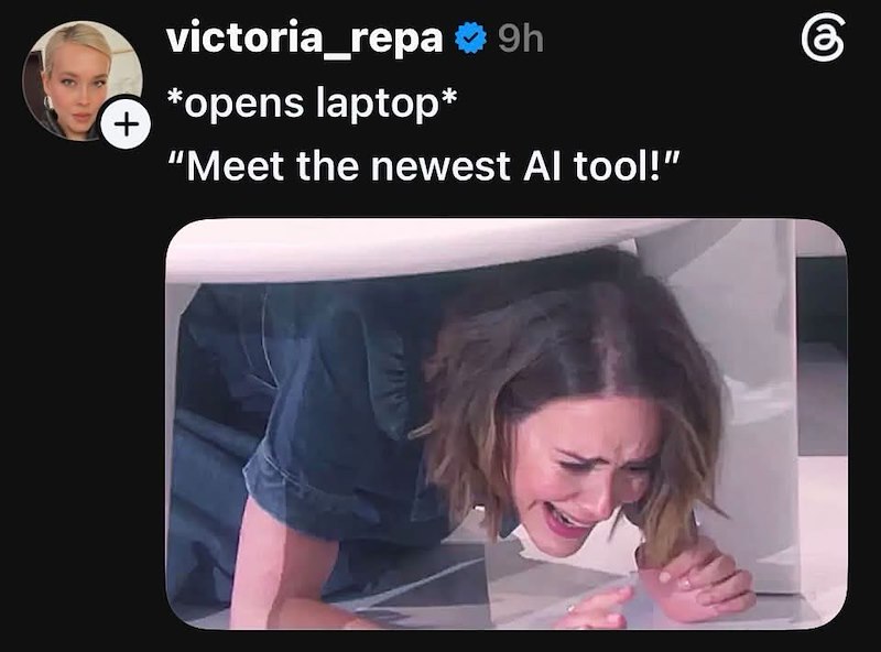 victoria_repa❤9h *opens laptop* "Meet the newest Al tool!” கு +