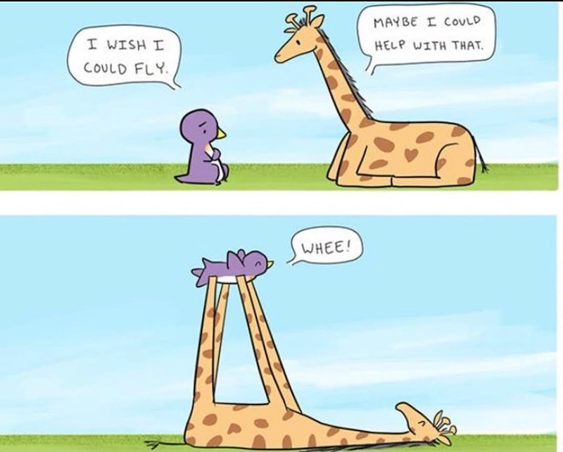 I WISH I COULD FLY. MAYBE I COULD HELP WITH THAT. WHEE!