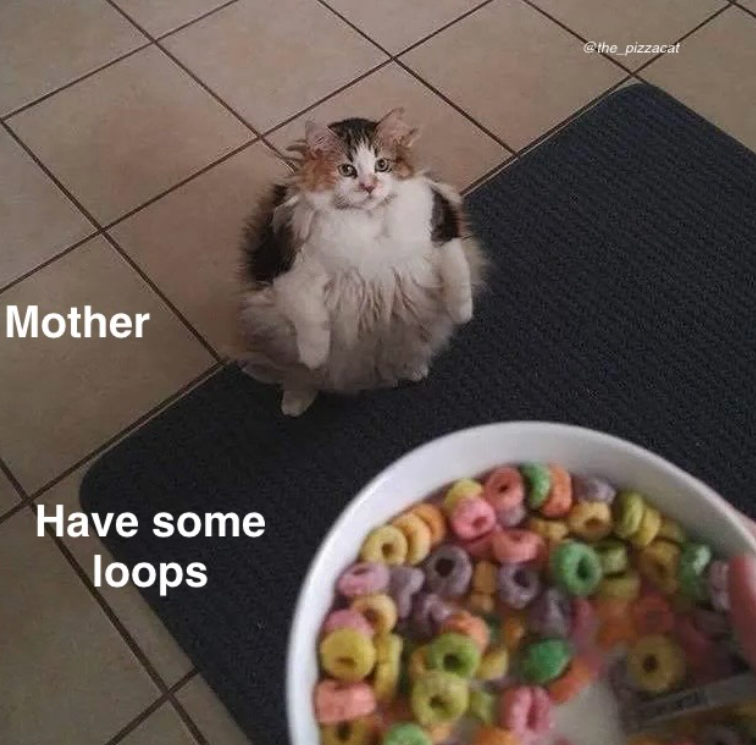 Mother Have some loops @the_pizzacat