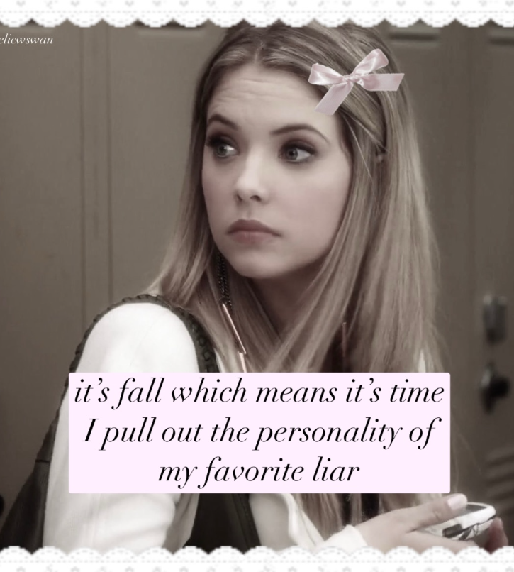 licwswan it's fall which means it's time I pull out the personality of my favorite liar