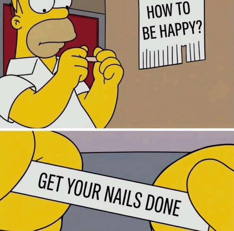 HOW TO BE HAPPY? GET YOUR NAILS DONE