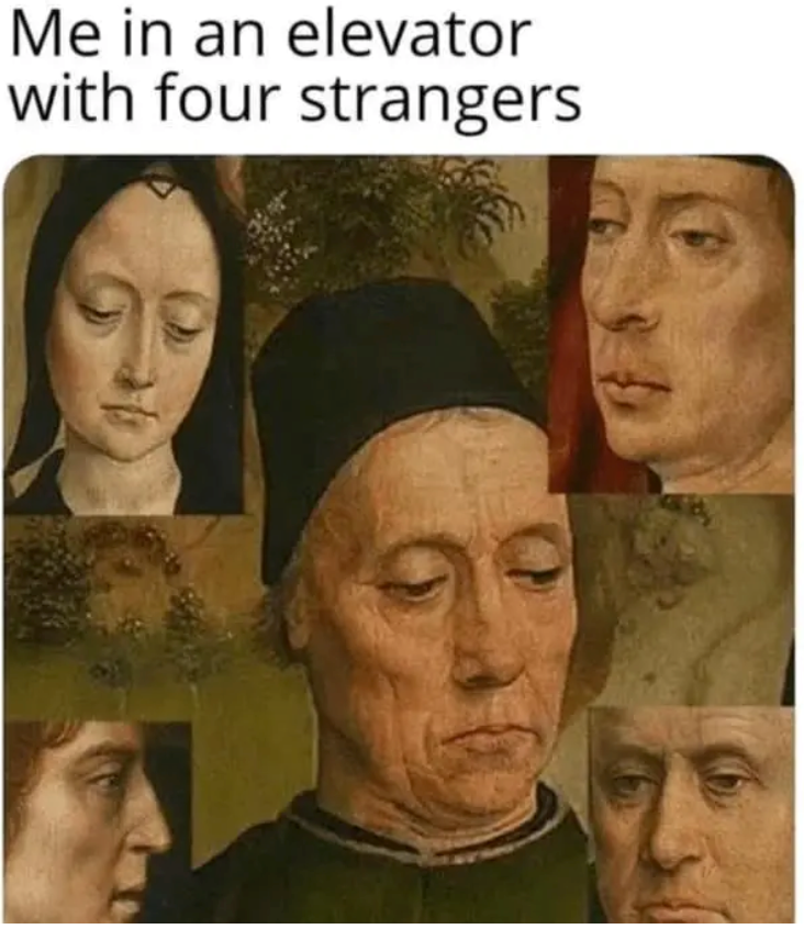 Me in an elevator with four strangers
