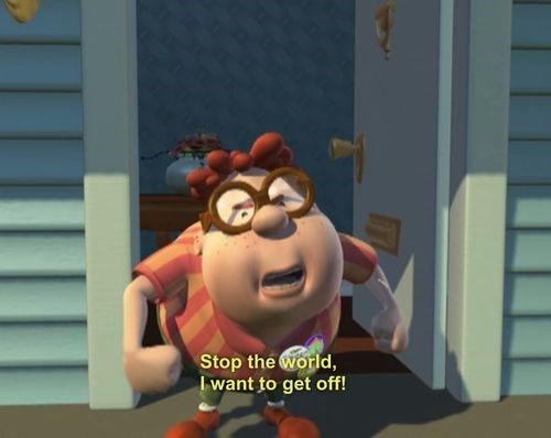 Stop the world, I want to get off!