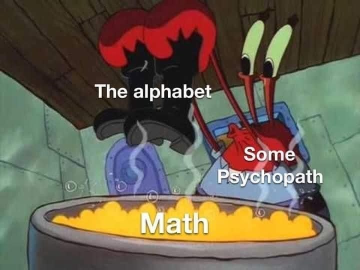 The alphabet Math Some Psychopath