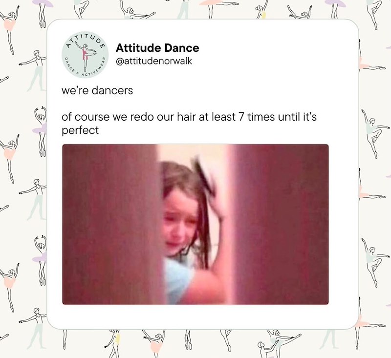 TUDE TITUD DANCE ACTIVEWEA Attitude Dance @attitudenorwalk we're dancers perfect of course we redo our hair at least 7 times until it's US4/ P