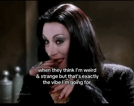 sparklysequel when they think I'm weird & strange but that's exactly the vibe I'm going for
