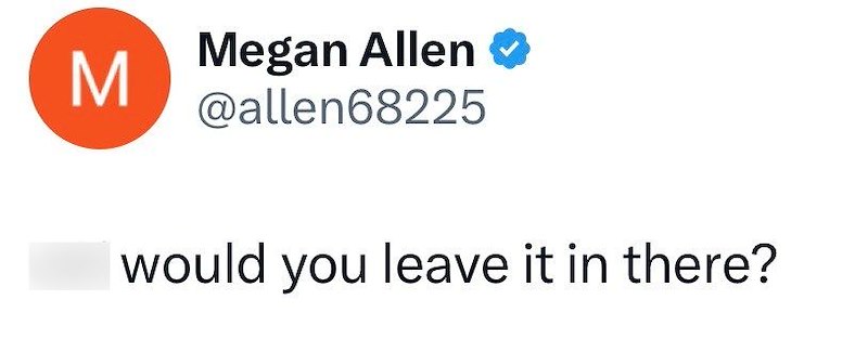 Σ Megan Allen ❤ @allen68225 would you leave it in there?