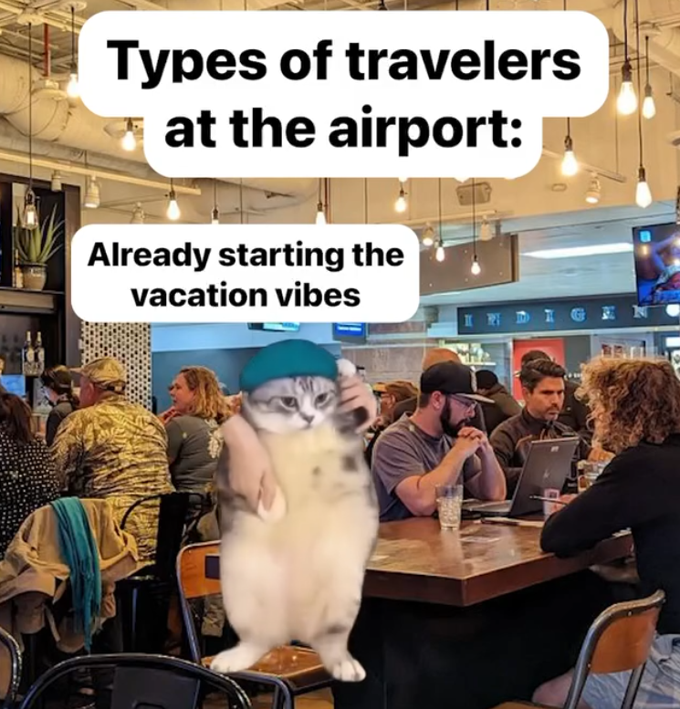 Types of travelers at the airport: Already starting the vacation vibes