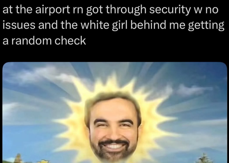 at the airport rn got through security w no issues and the white girl behind me getting a random check