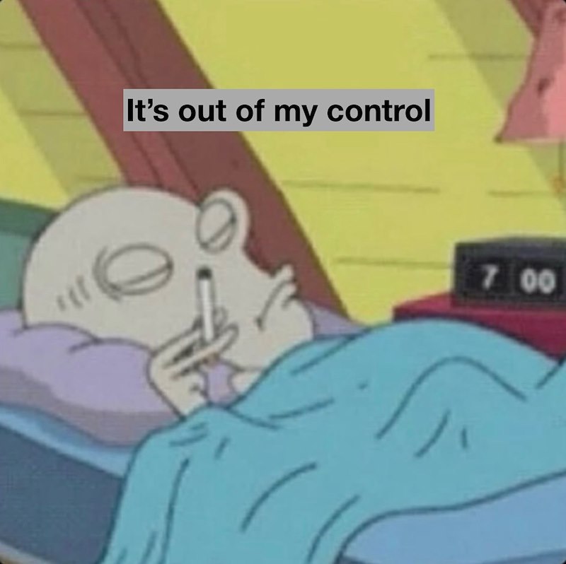 It's out of my control 7.00