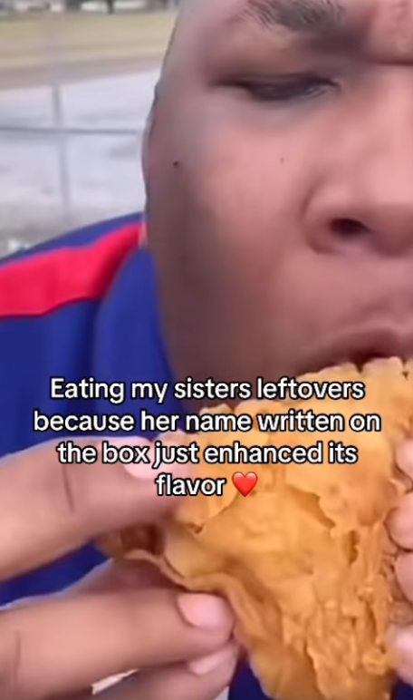 Eating my sisters leftovers because her name written on the box just enhanced its flavor