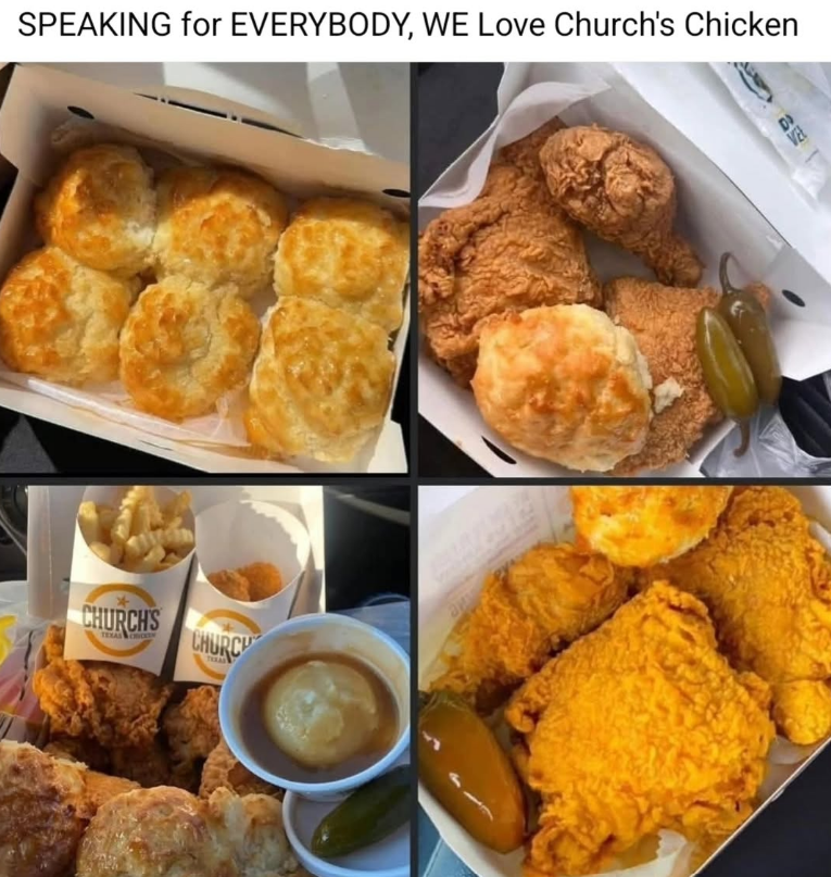 SPEAKING for EVERYBODY, WE Love Church's Chicken CHURCHS CHURCH VE 259