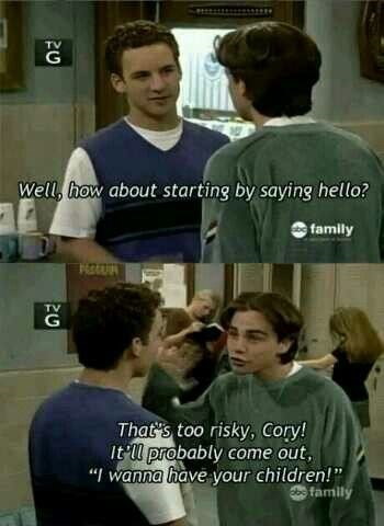 TV PC G Well, how about starting by saying hello? TV G HOUR family That's too risky, Cory! It'll probably come out, "I wanna have your children!" family