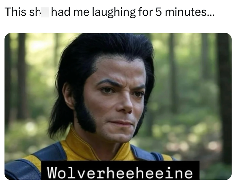 This sh had me laughing for 5 minutes... Wolverheeheeine