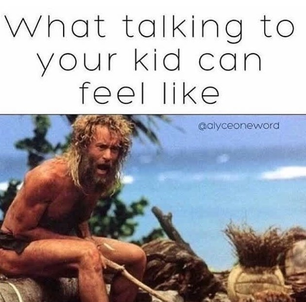What talking to your kid can feel like @alyceoneword