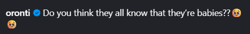 oronti ⭑Do you think they all know that they're babies?? →
