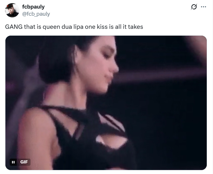 fcbpauly @fcb_pauly GANG that is queen dua lipa one kiss is all it takes II GIF