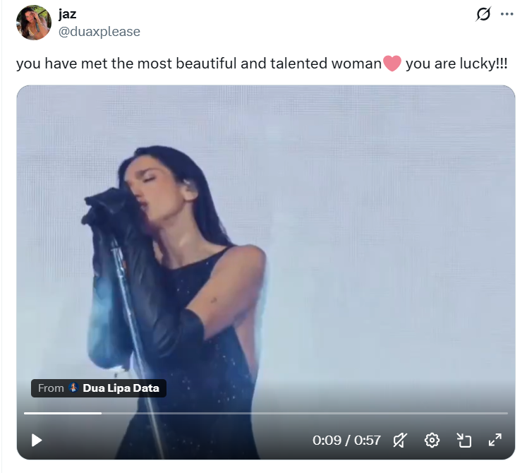 jaz @duaxplease you have met the most beautiful and talented woman From 4 Dua Lipa Data 0 you are lucky!!! 0:09/0:57 ☆ ง